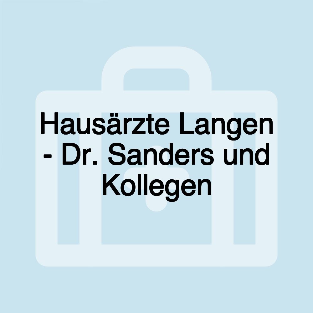 Hausärzte Langen - Dr. Sanders und Kollegen