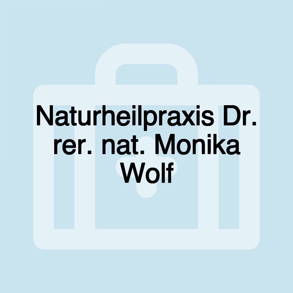 Naturheilpraxis Dr. rer. nat. Monika Wolf