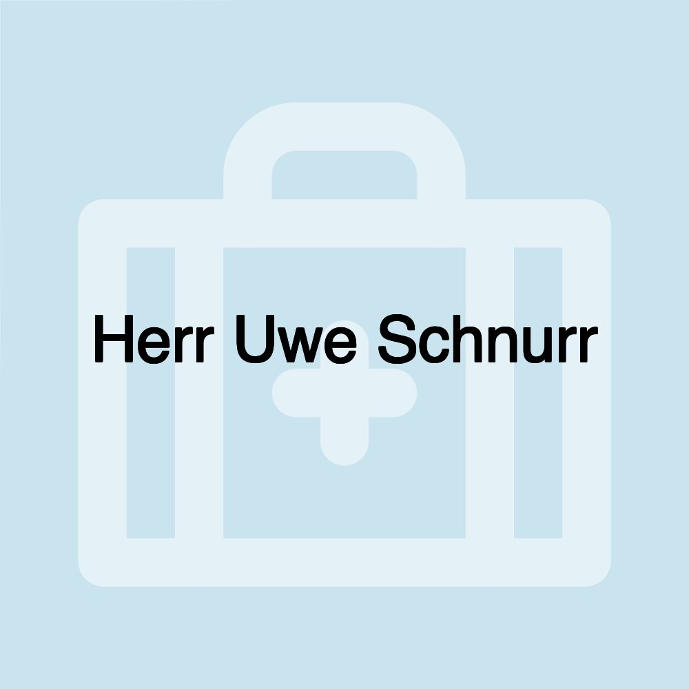Herr Uwe Schnurr
