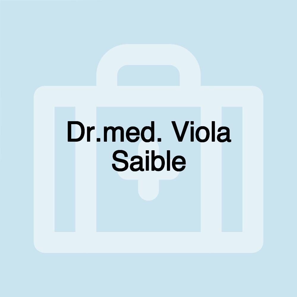 Dr.med. Viola Saible