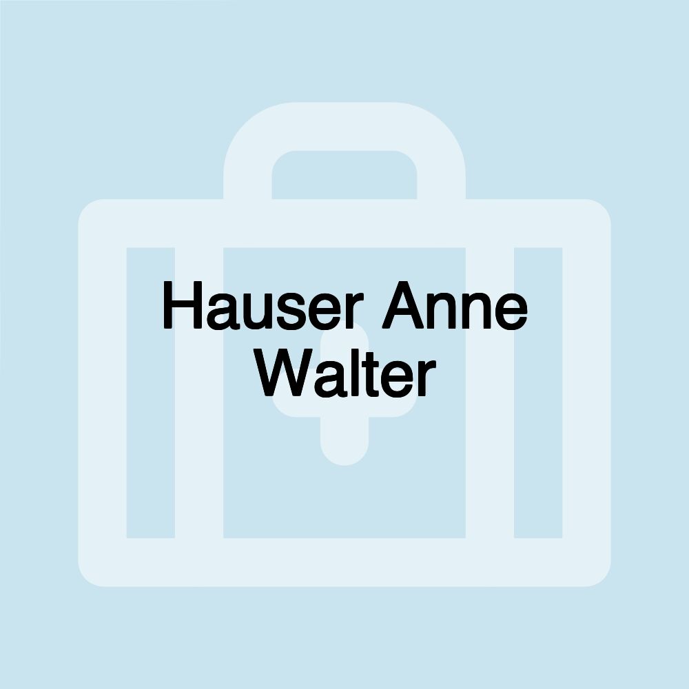 Hauser Anne Walter