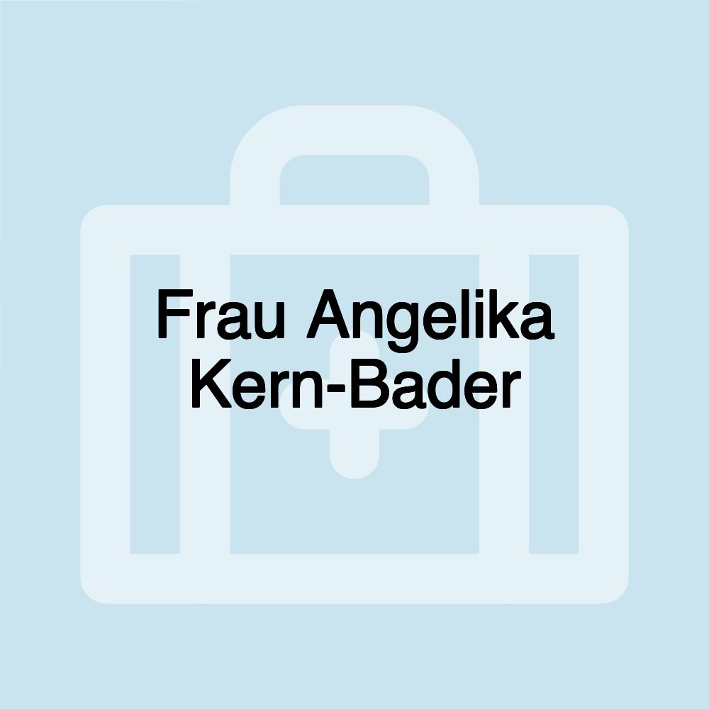 Frau Angelika Kern-Bader
