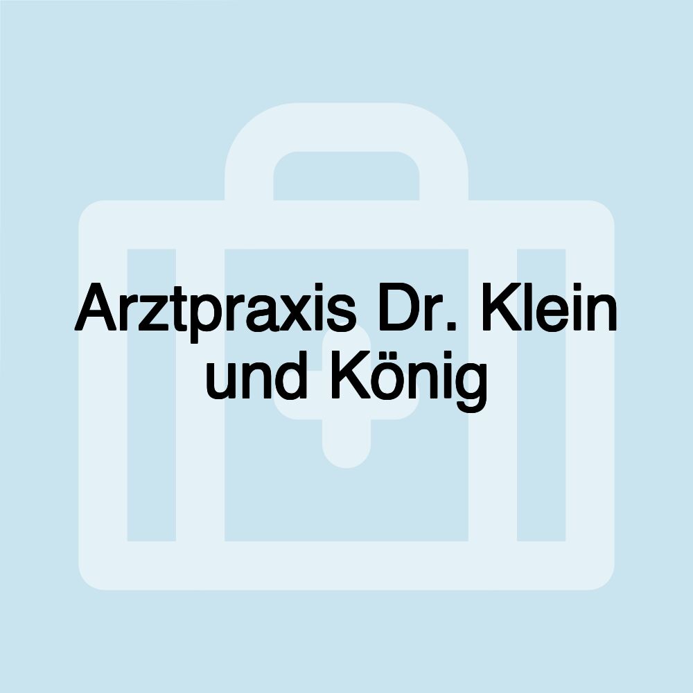 Arztpraxis Dr. Klein und König