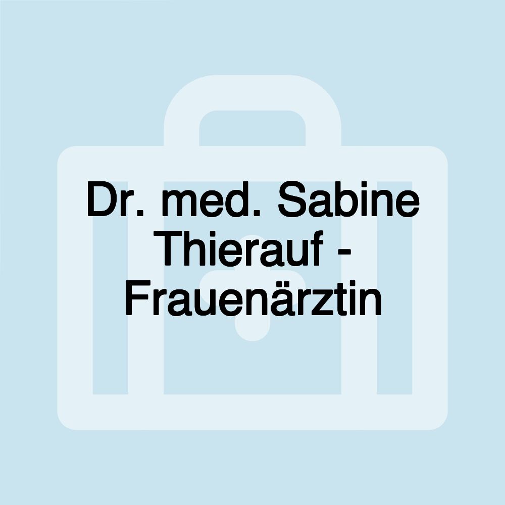 Dr. med. Sabine Thierauf - Frauenärztin