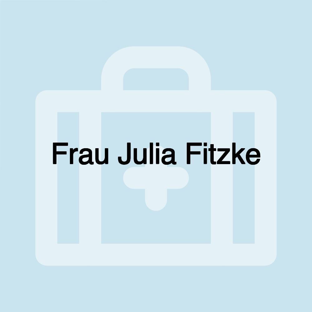 Frau Julia Fitzke
