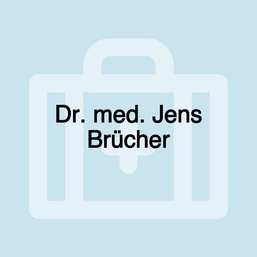 Dr. med. Jens Brücher