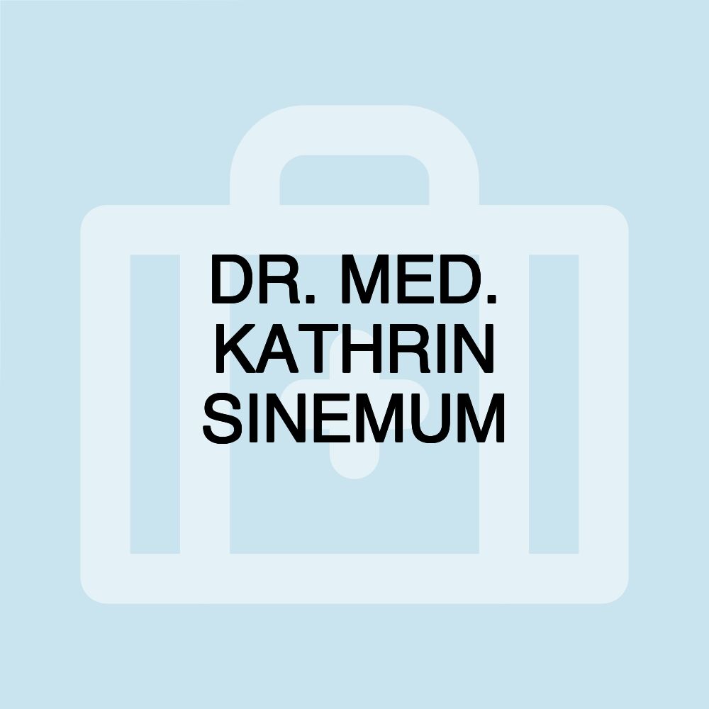 DR. MED. KATHRIN SINEMUM