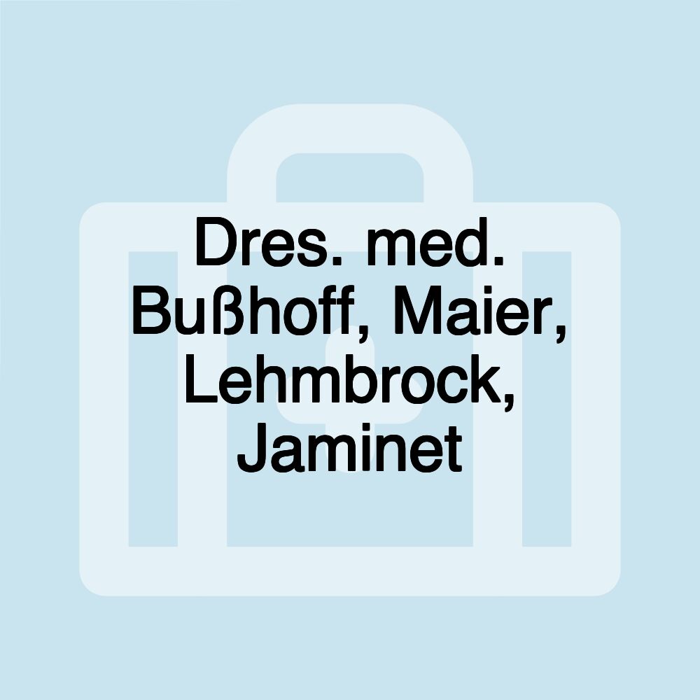 Dres. med. Bußhoff, Maier, Lehmbrock, Jaminet