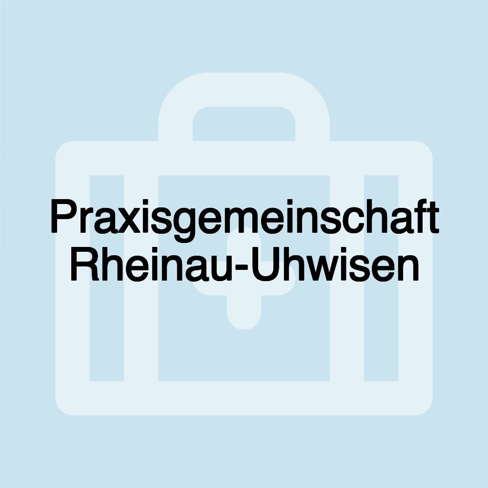 Praxisgemeinschaft Rheinau-Uhwisen