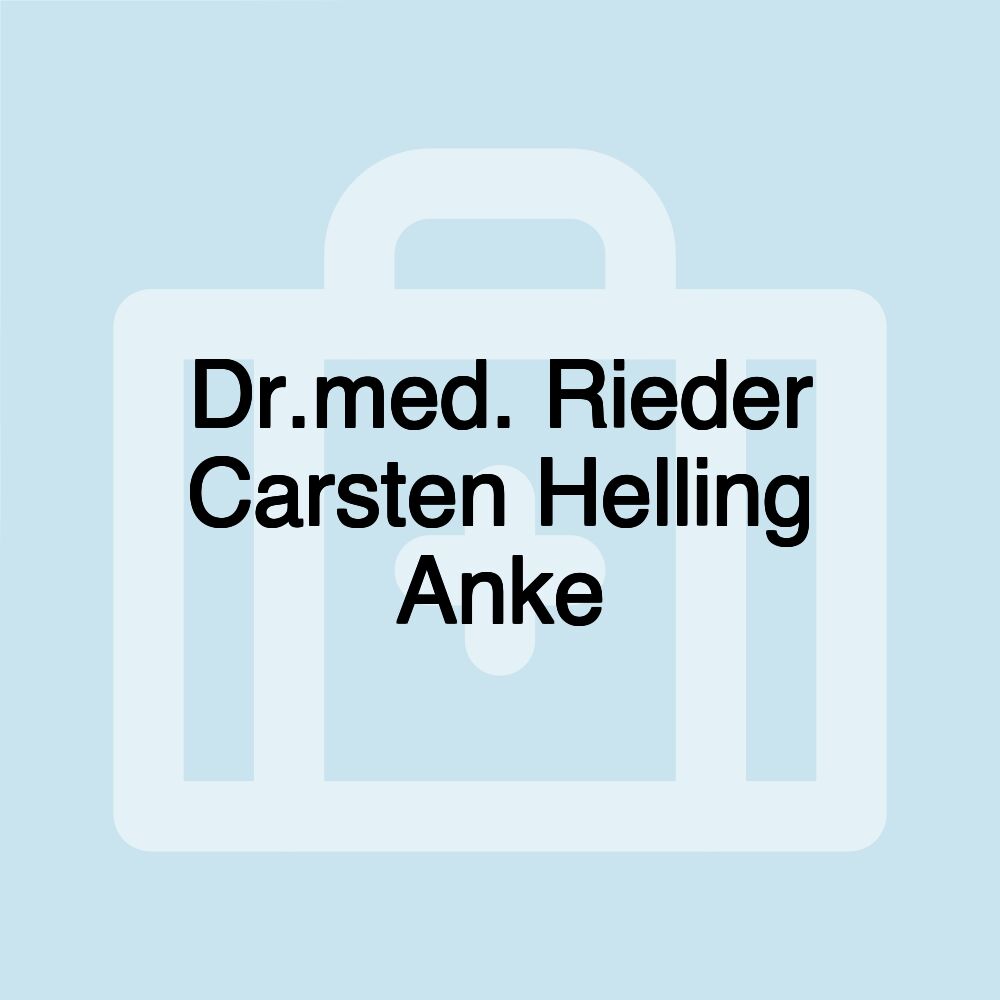 Dr.med. Rieder Carsten Helling Anke