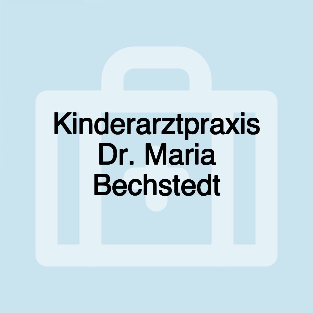 Kinderarztpraxis Dr. Maria Bechstedt