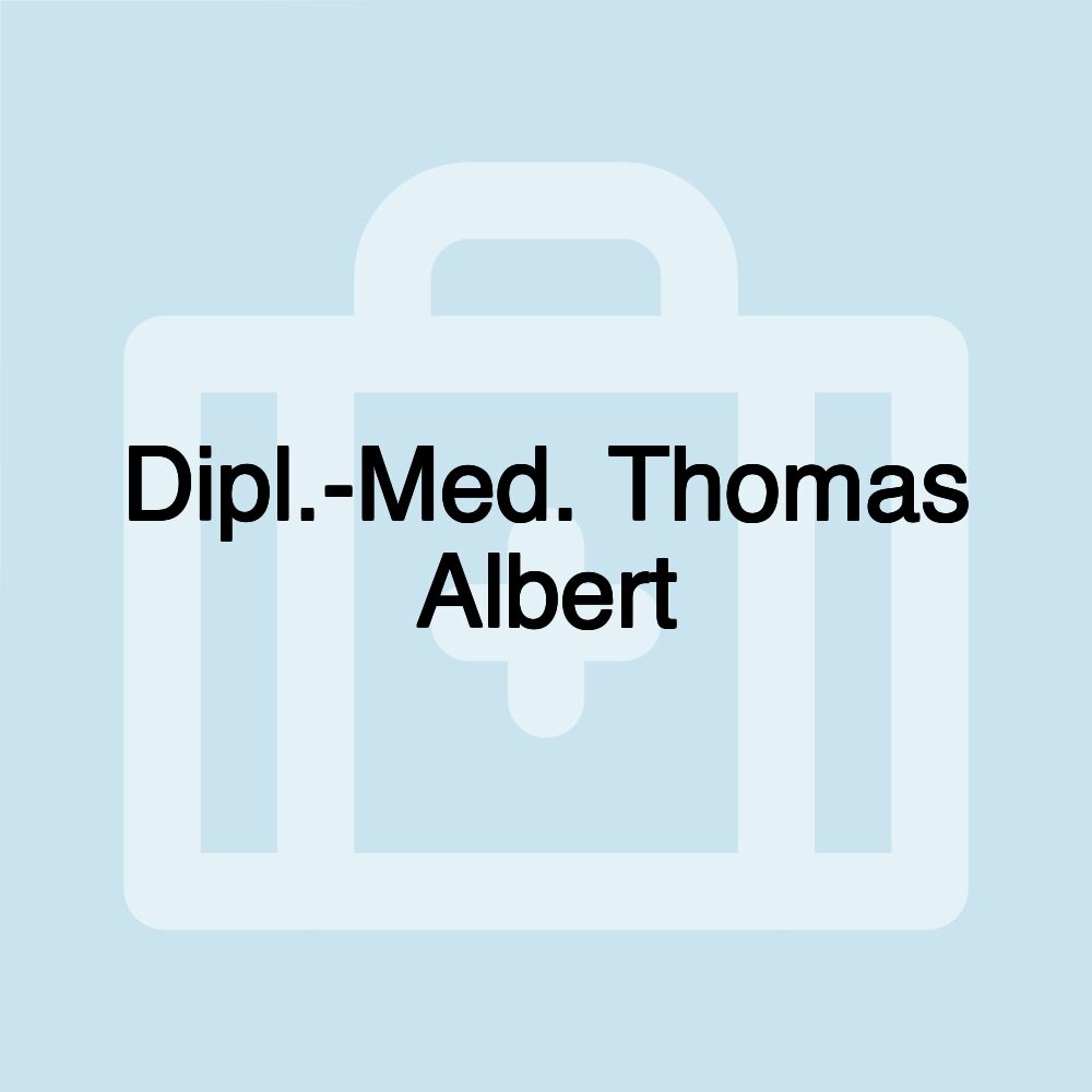 Dipl.-Med. Thomas Albert