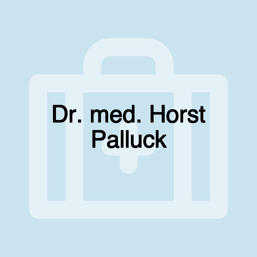 Dr. med. Horst Palluck