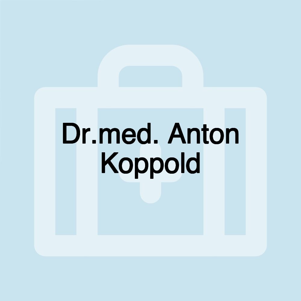 Dr.med. Anton Koppold