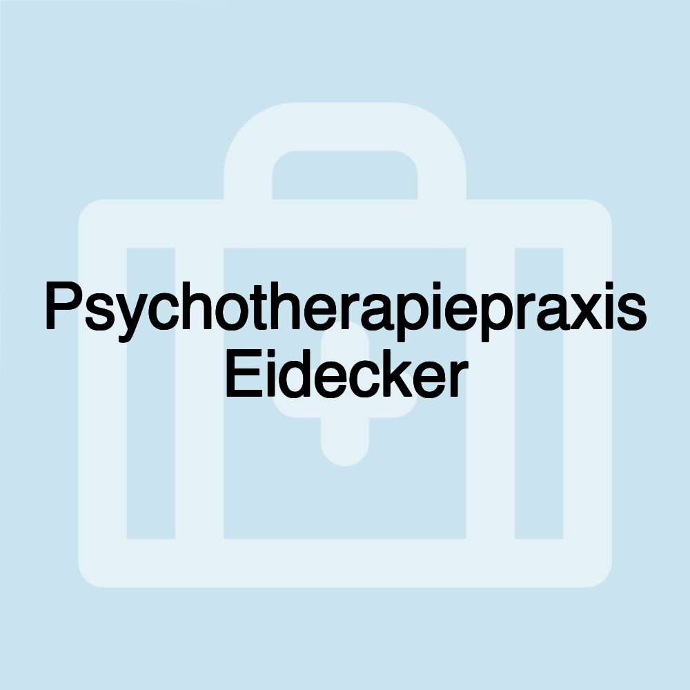 Psychotherapiepraxis Eidecker