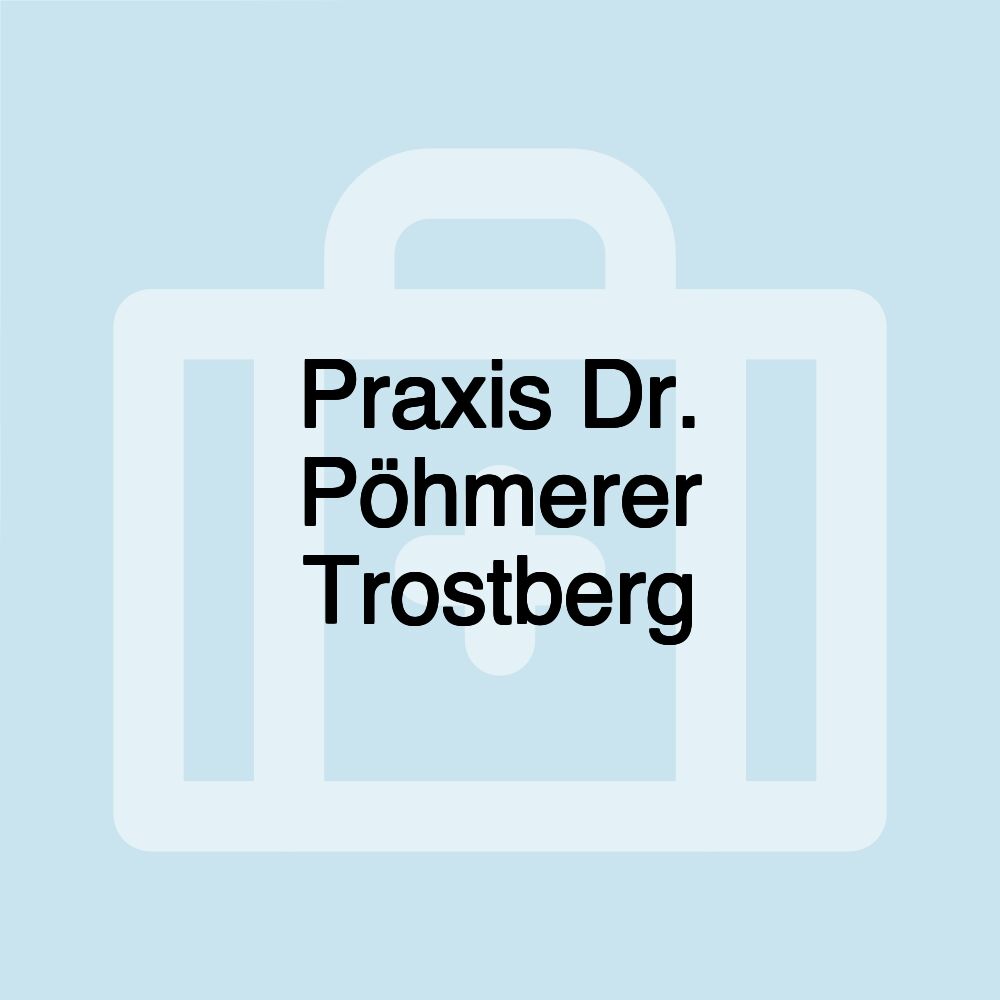 Praxis Dr. Pöhmerer Trostberg