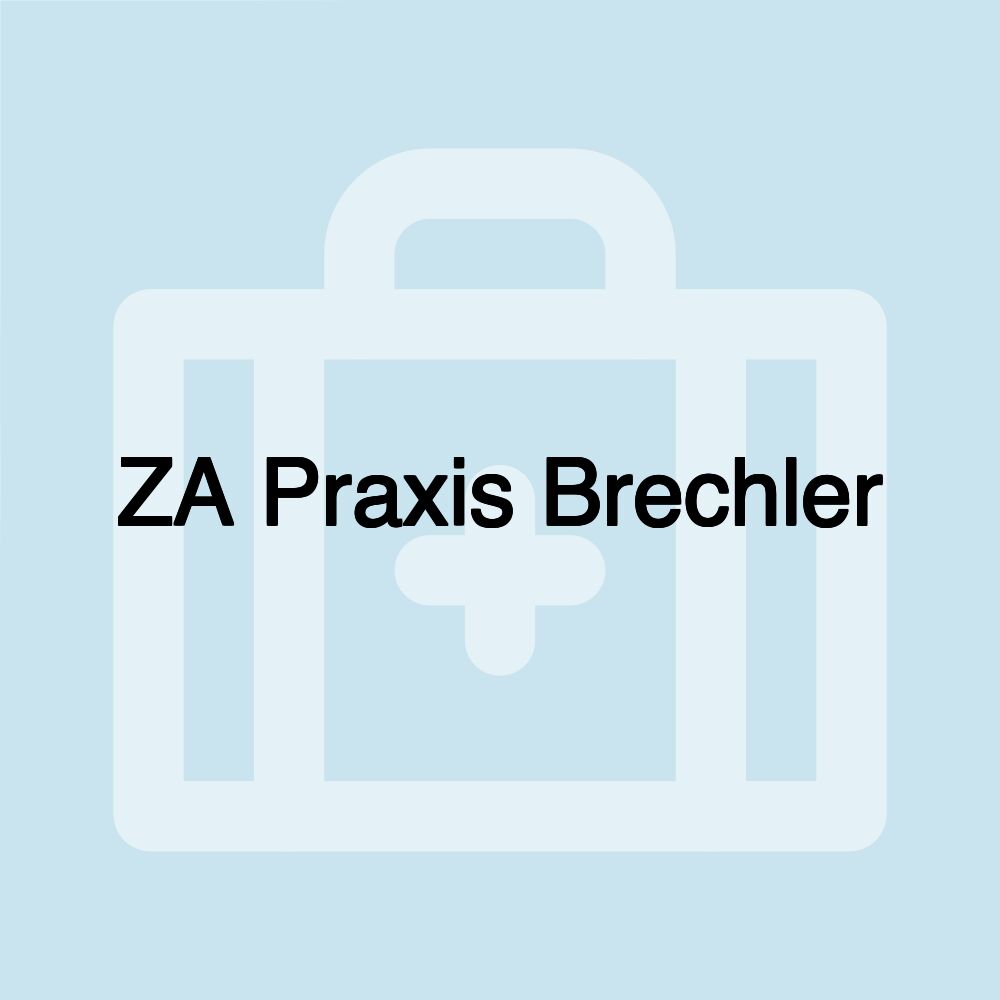 ZA Praxis Brechler