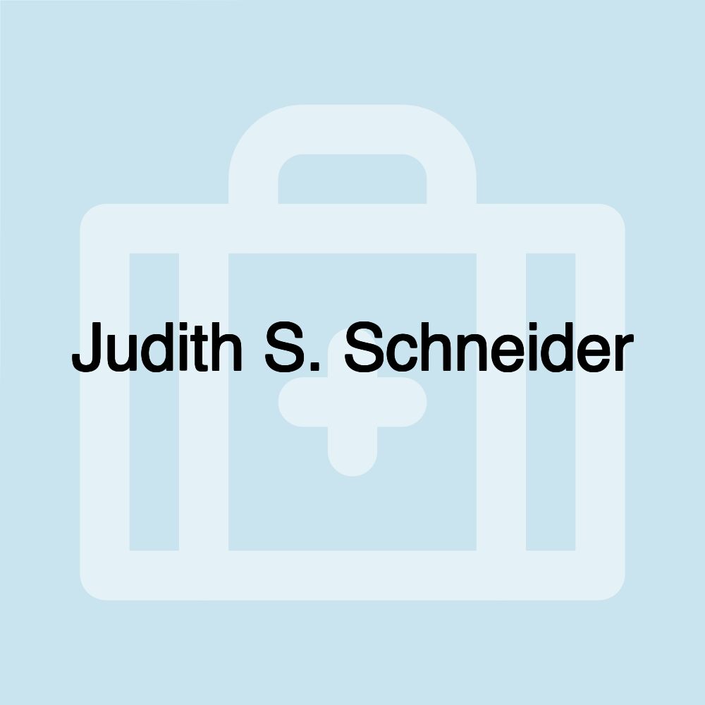 Judith S. Schneider