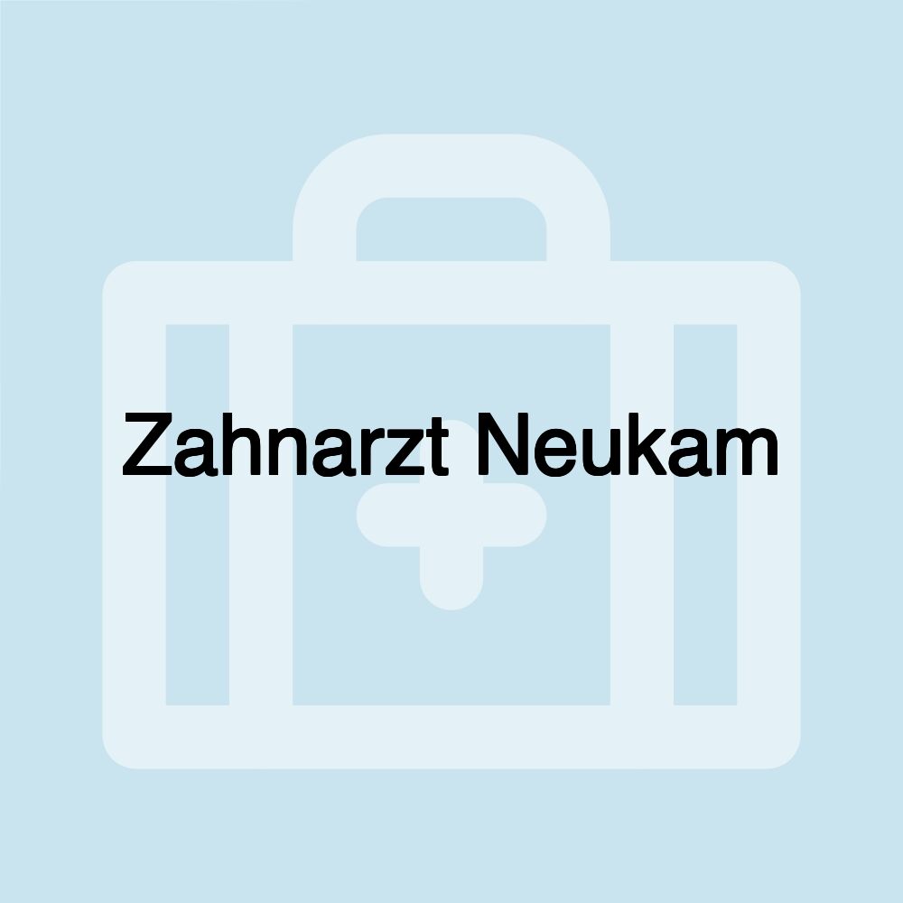 Zahnarzt Neukam