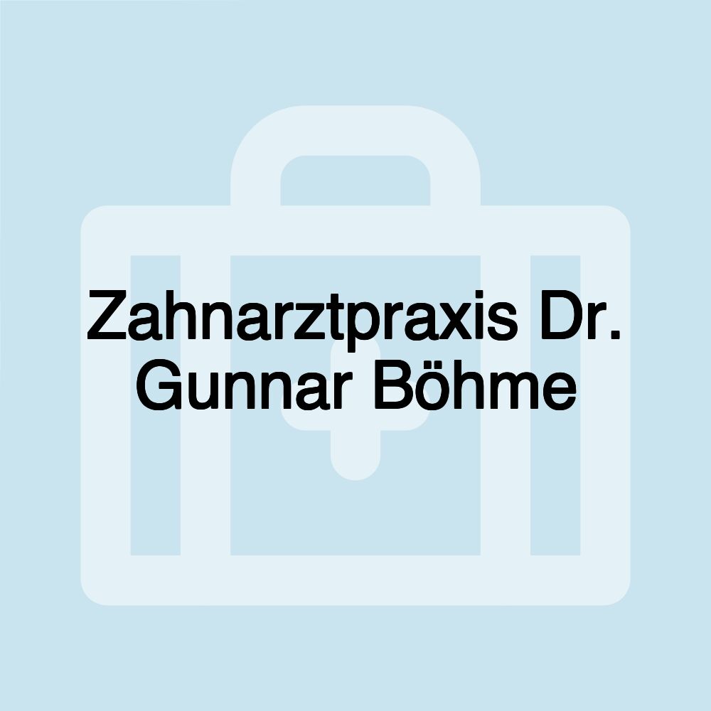 Zahnarztpraxis Dr. Gunnar Böhme