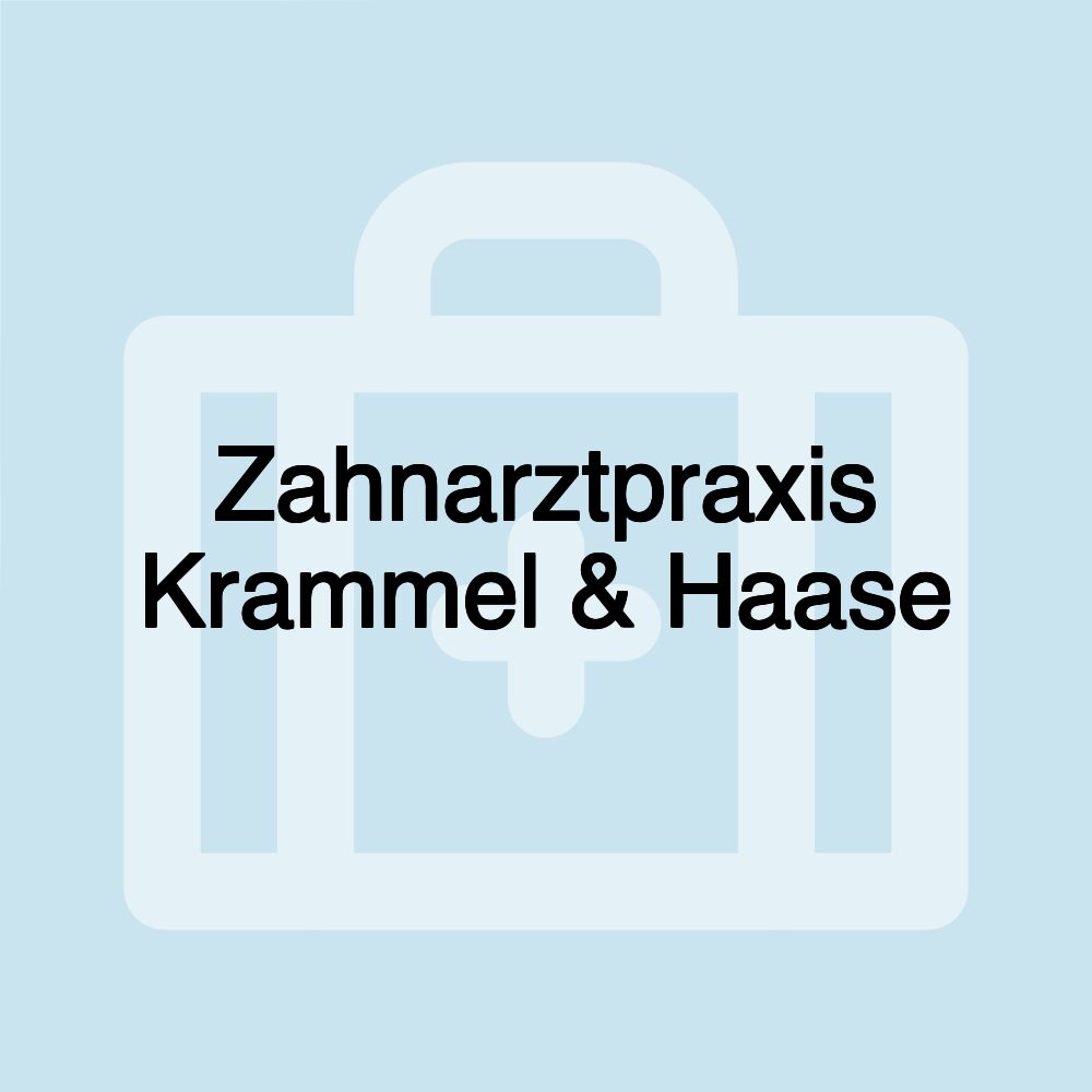 Zahnarztpraxis Krammel & Haase