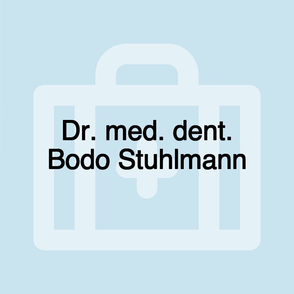 Dr. med. dent. Bodo Stuhlmann