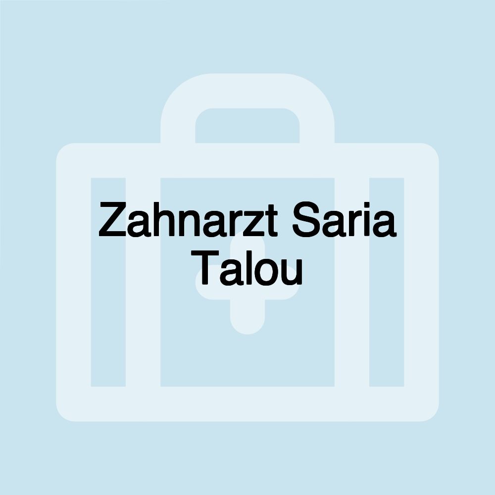 Zahnarzt Saria Talou