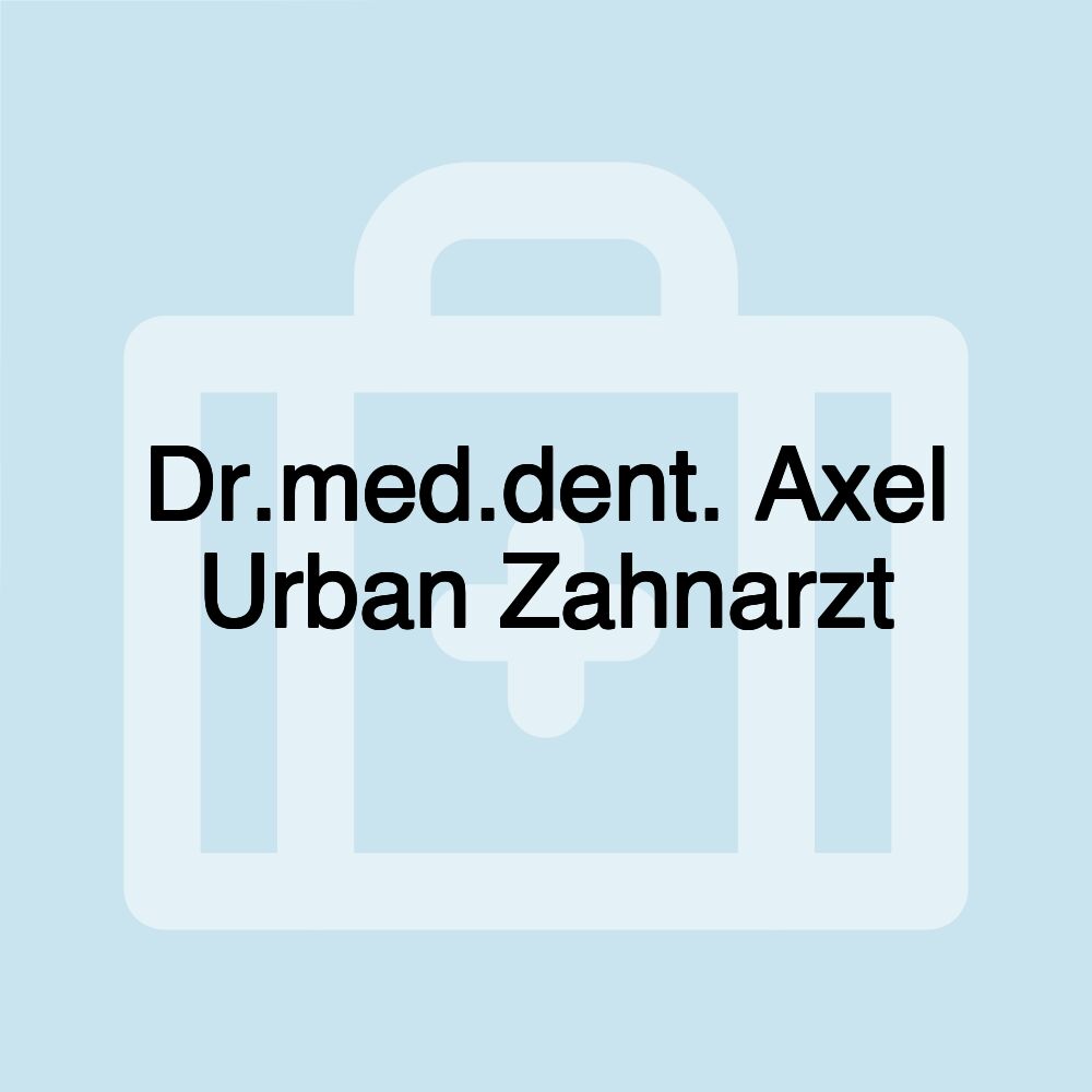 Dr.med.dent. Axel Urban Zahnarzt