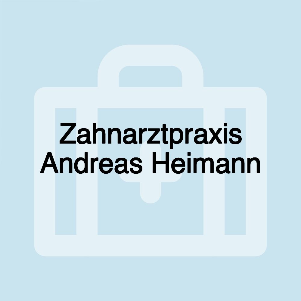 Zahnarztpraxis Andreas Heimann