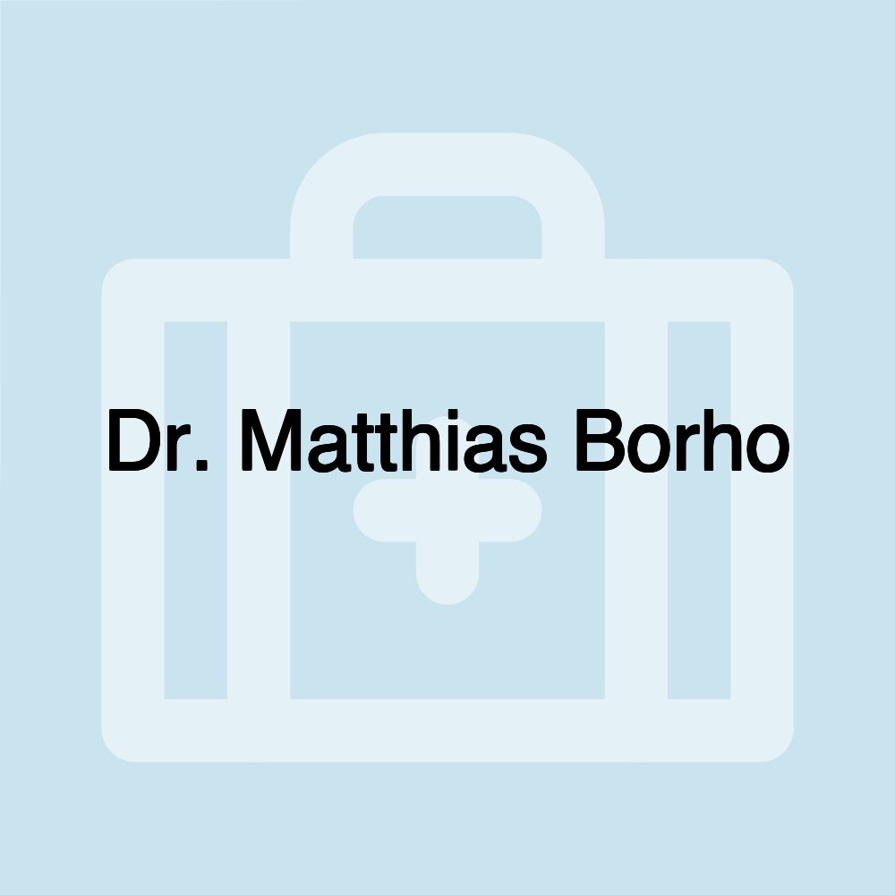 Dr. Matthias Borho