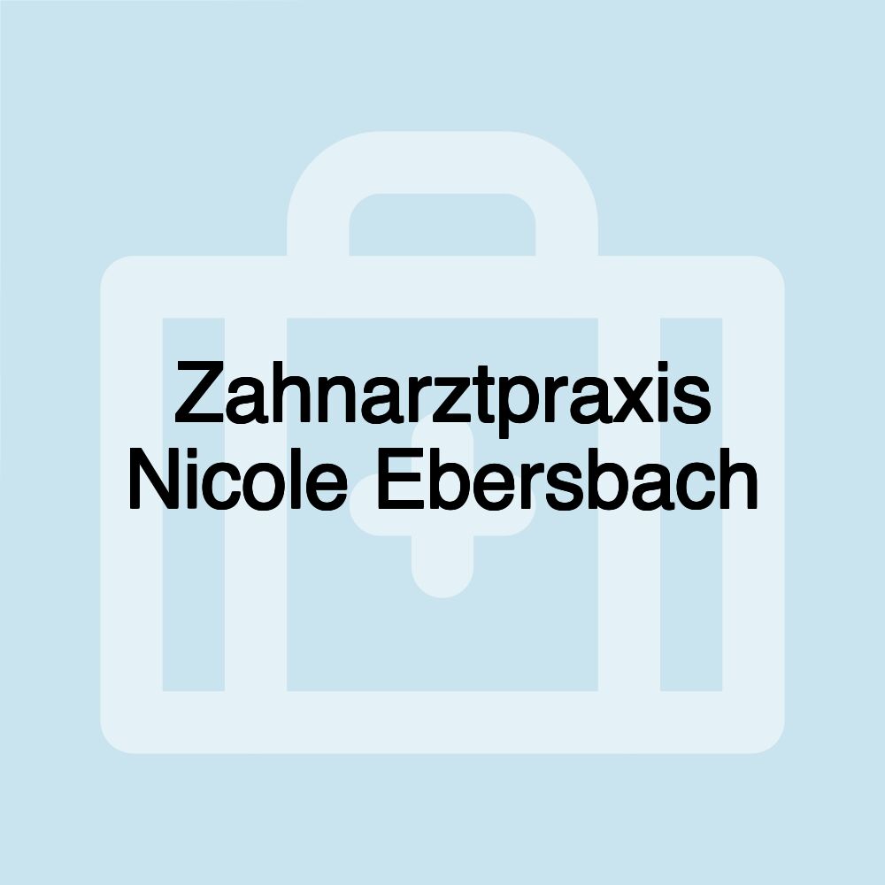 Zahnarztpraxis Nicole Ebersbach