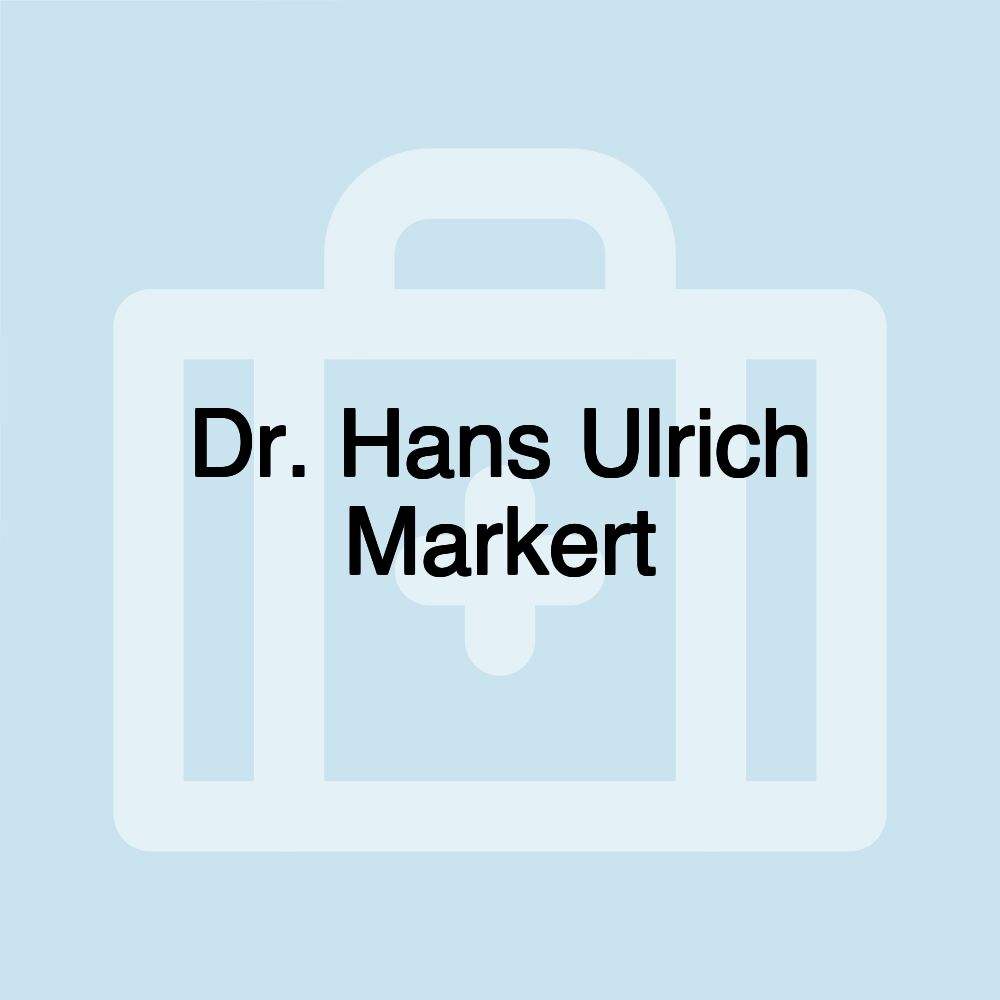 Dr. Hans Ulrich Markert