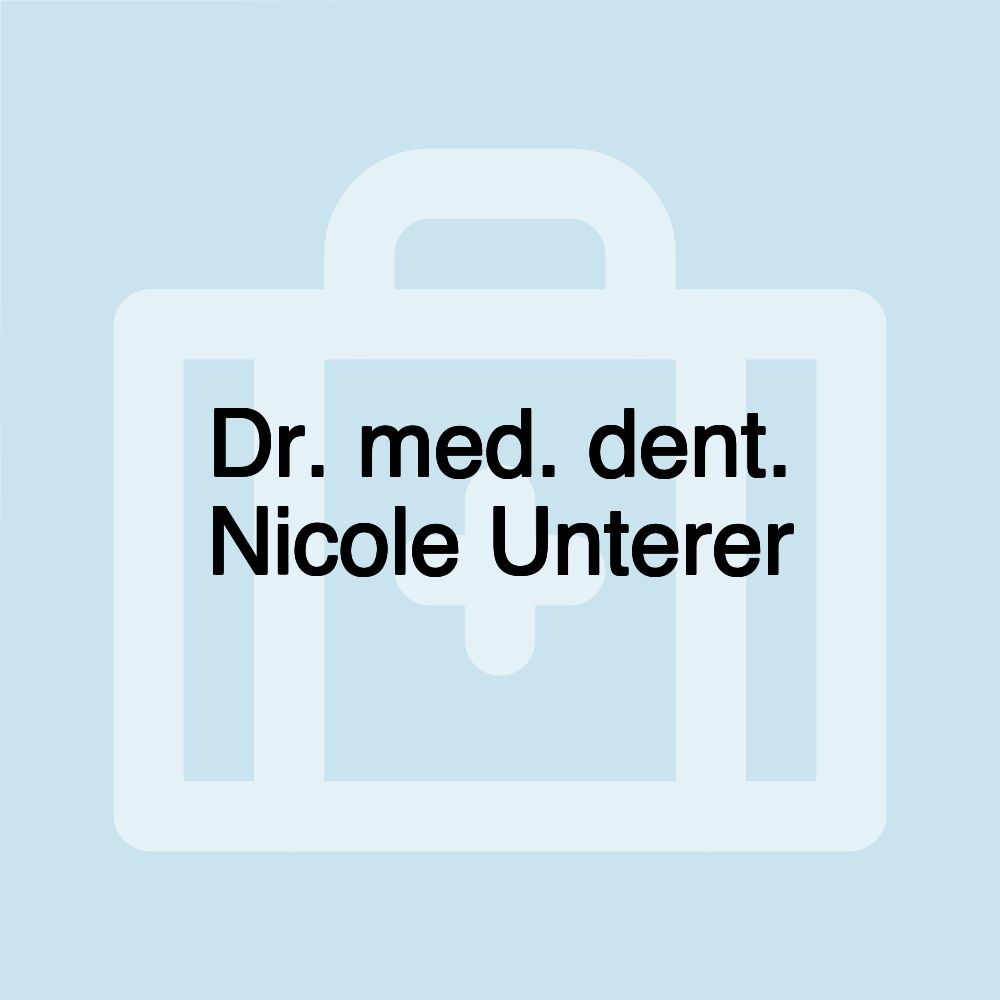 Dr. med. dent. Nicole Unterer