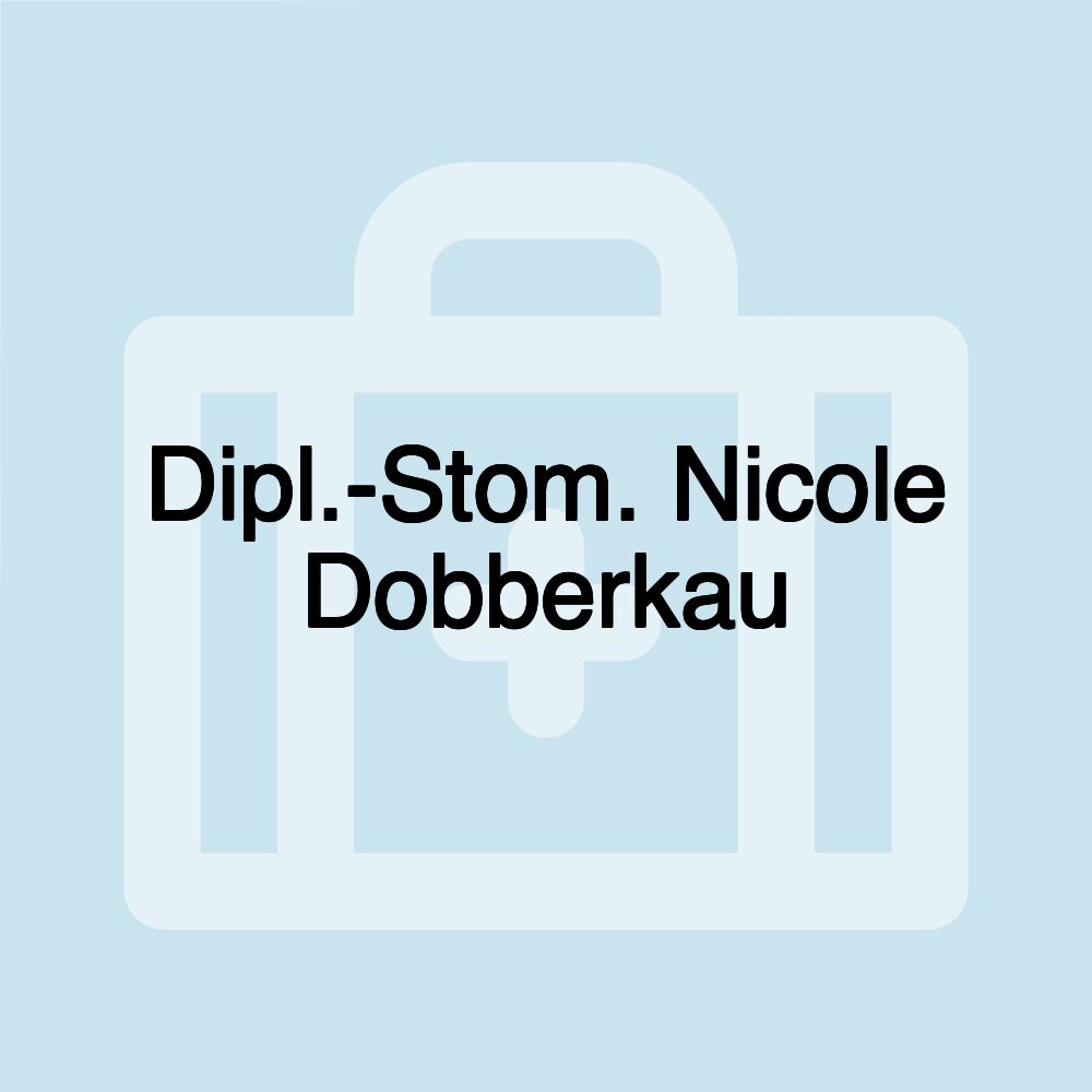 Dipl.-Stom. Nicole Dobberkau