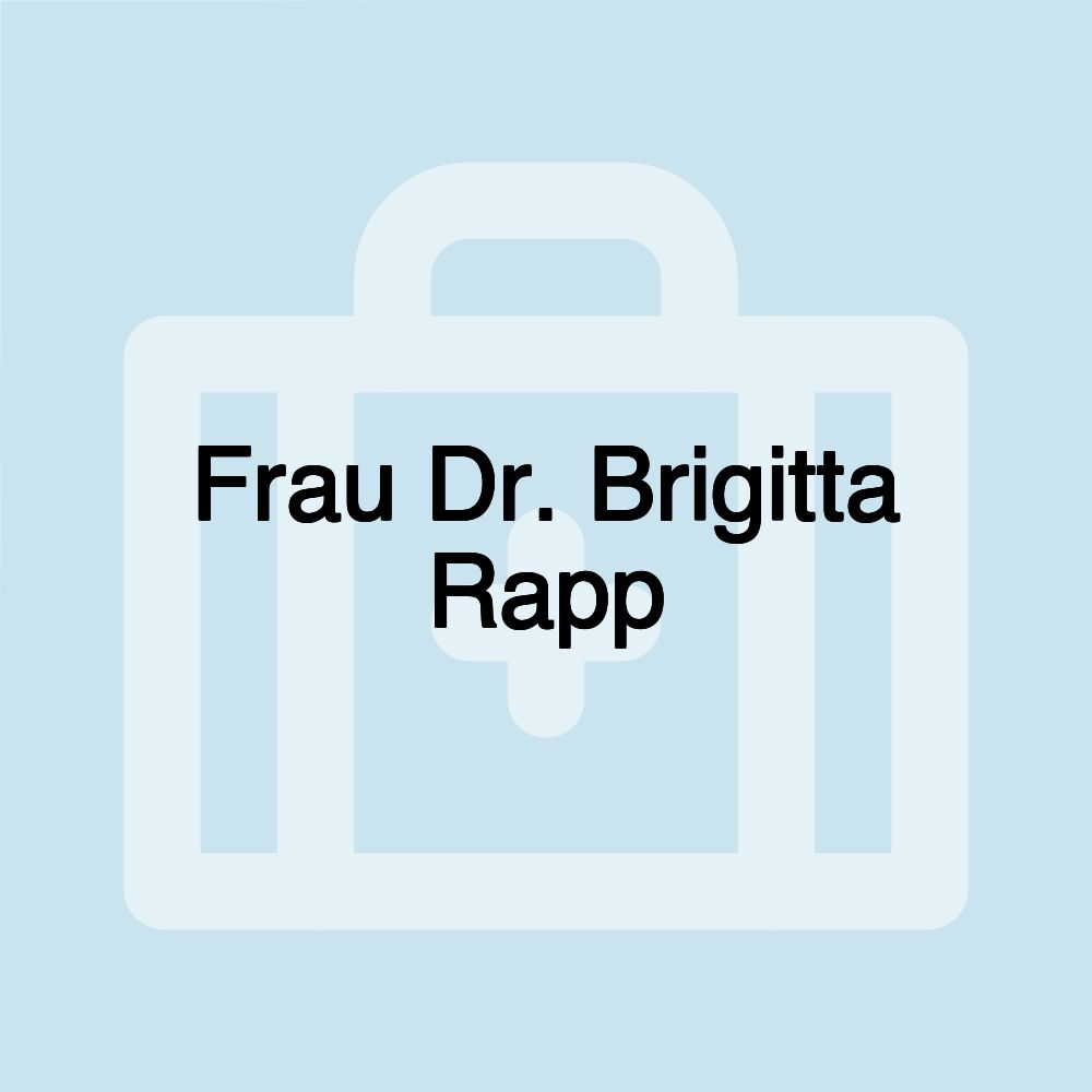 Frau Dr. Brigitta Rapp