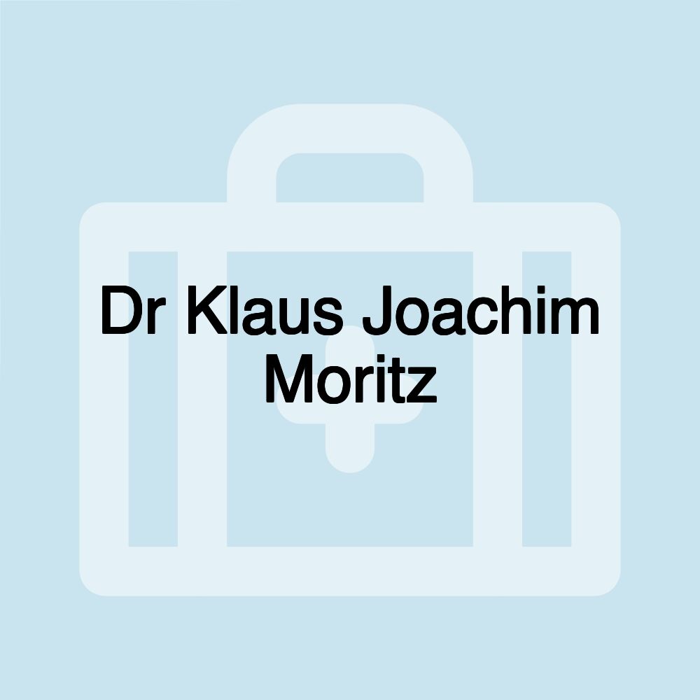 Dr Klaus Joachim Moritz