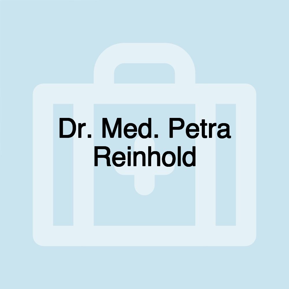 Dr. Med. Petra Reinhold