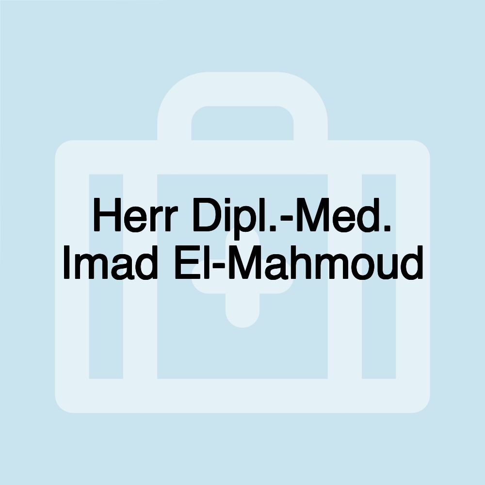 Herr Dipl.-Med. Imad El-Mahmoud