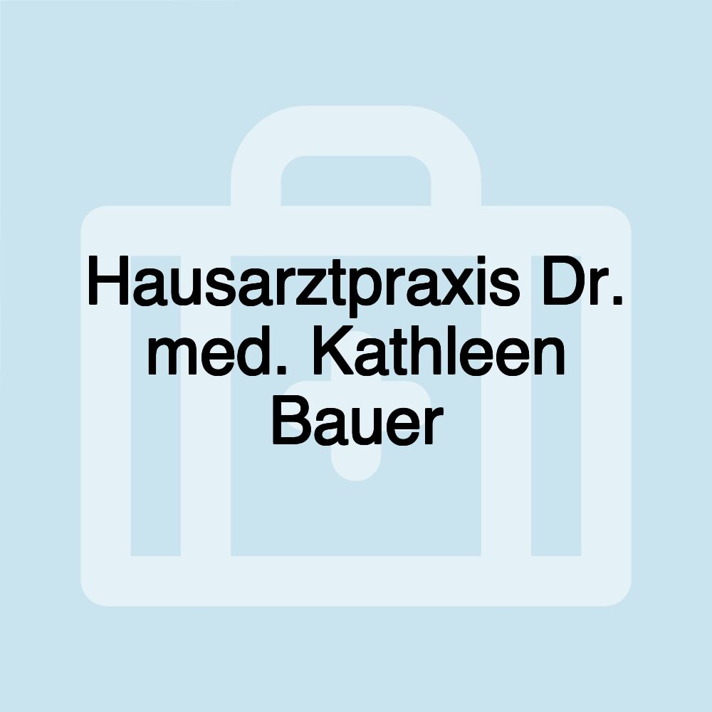 Hausarztpraxis Dr. med. Kathleen Bauer