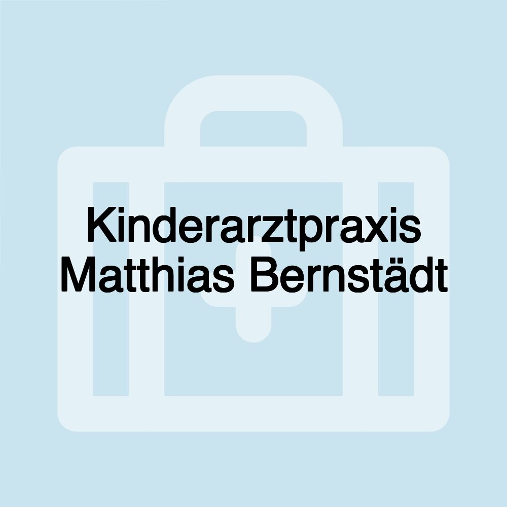 Kinderarztpraxis Matthias Bernstädt