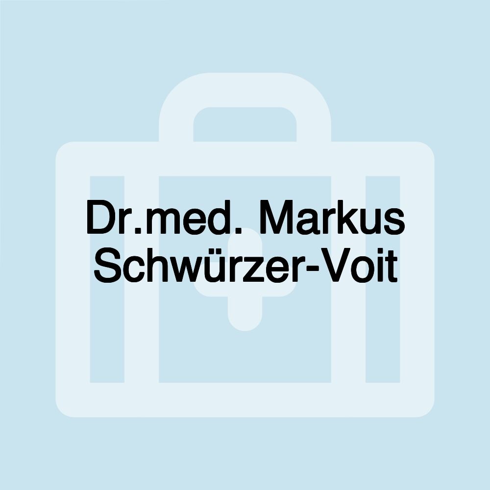 Dr.med. Markus Schwürzer-Voit