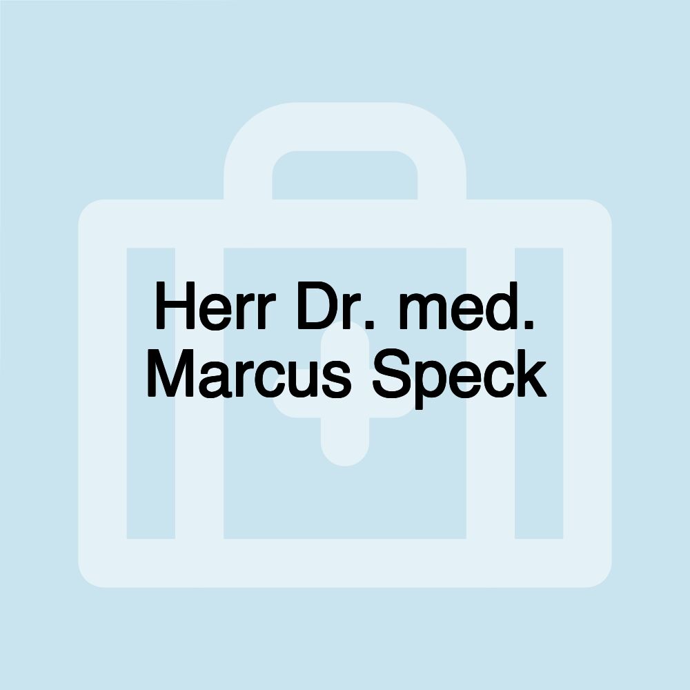 Herr Dr. med. Marcus Speck