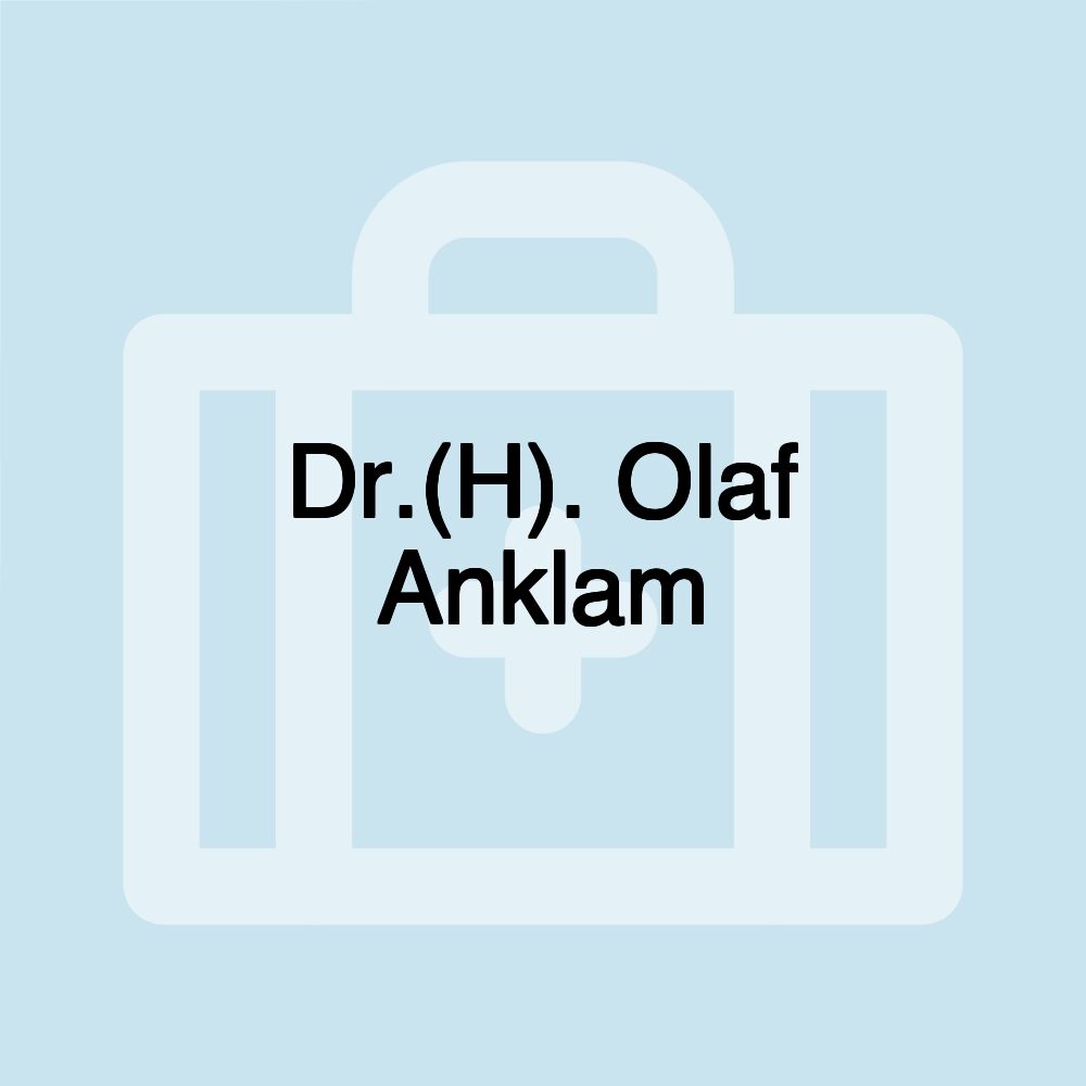 Dr.(H). Olaf Anklam