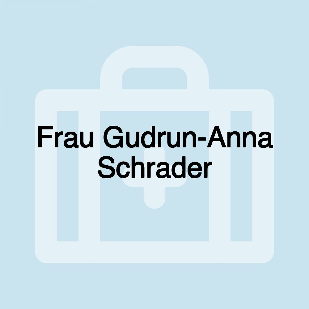 Frau Gudrun-Anna Schrader