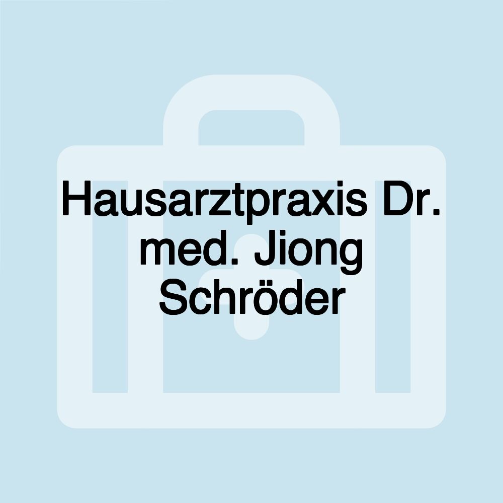 Hausarztpraxis Dr. med. Jiong Schröder