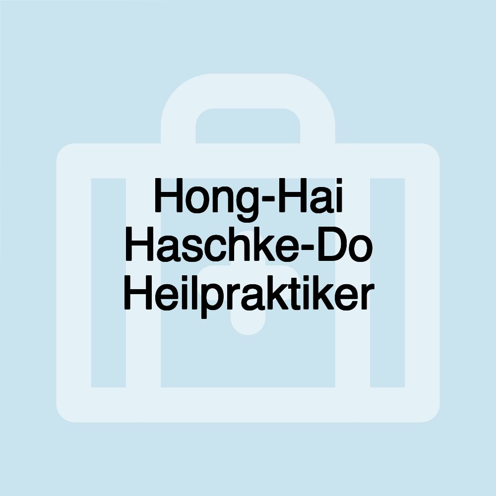 Hong-Hai Haschke-Do Heilpraktiker