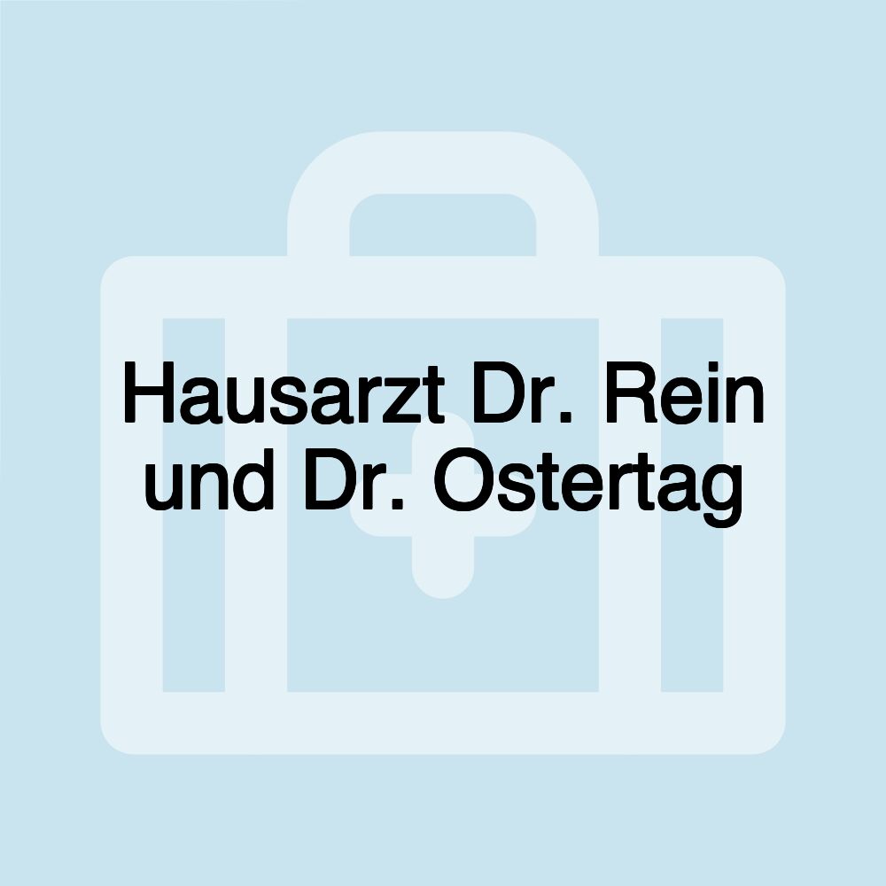 Hausarzt Dr. Rein und Dr. Ostertag