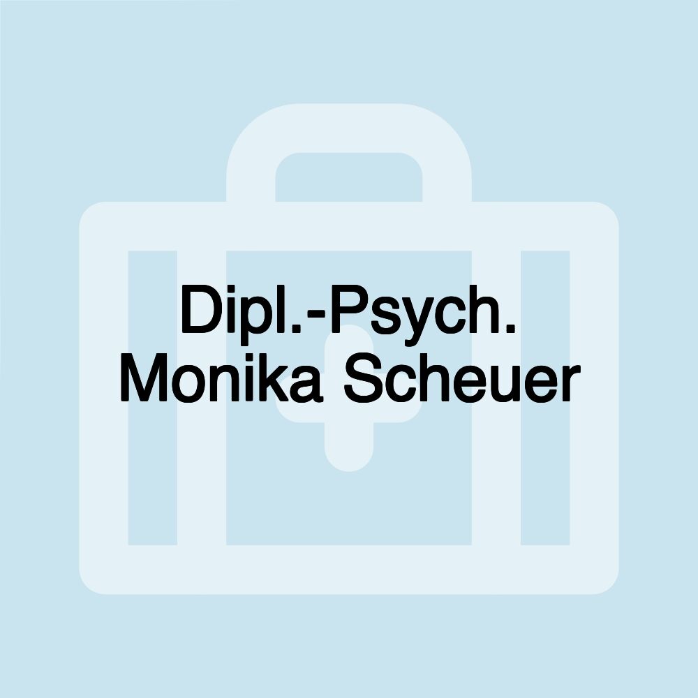 Dipl.-Psych. Monika Scheuer
