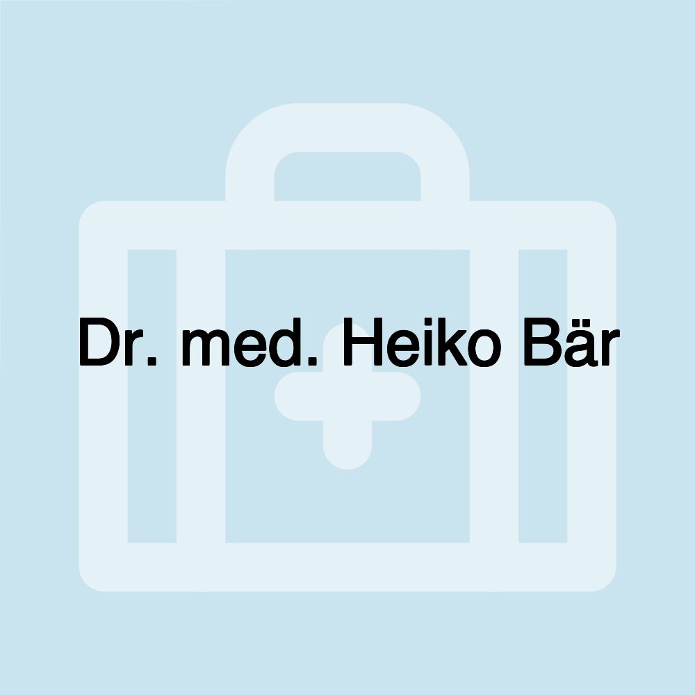 Dr. med. Heiko Bär