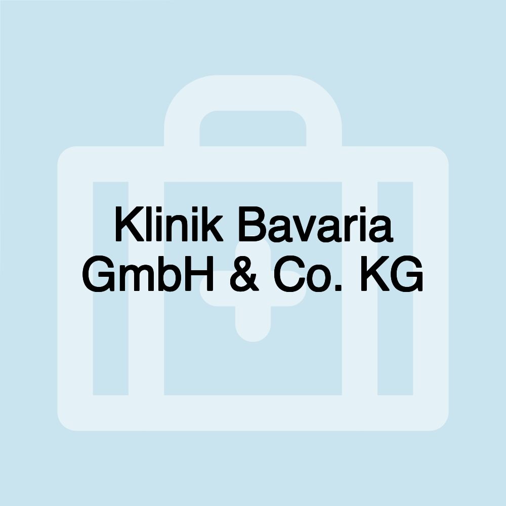 Klinik Bavaria GmbH & Co. KG